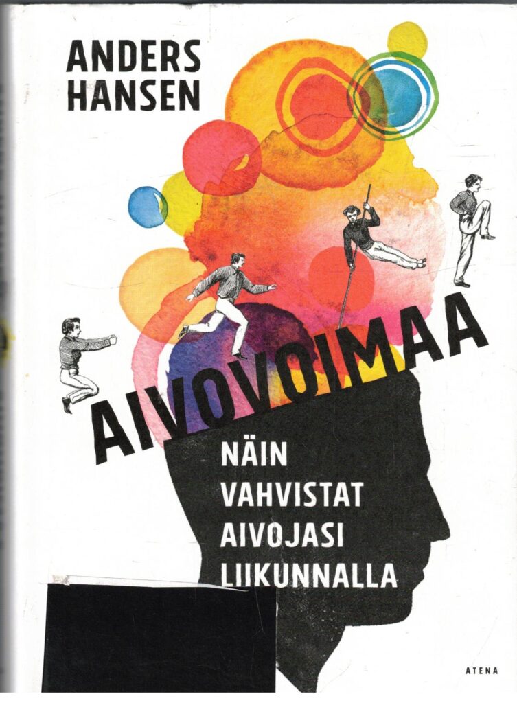 Aivovoimaa - Näin vahvistat aivojasi liikunnalla