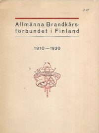 Allmänna Brandkårsförbundet i Finland 1910-1930