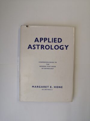 Applied Astrology - Companion Book to the Modern Text-book of Astrology