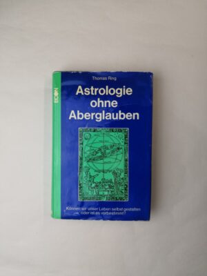 Astrologie ohne Aberglauben