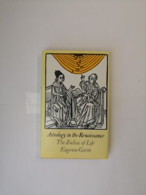 Astrology in the Renaissance: The Zodiac of Life