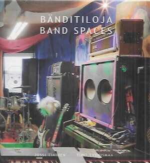 Bänditiloja - Band Spaces