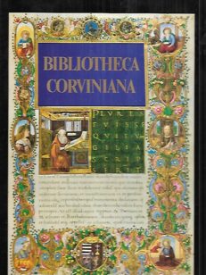 Bibliotheca Corviniana - The Library of King Matthias Corvinus of Hungary