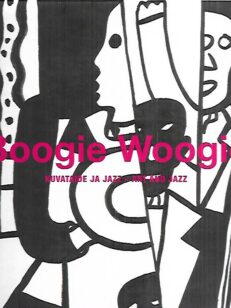 Boogie Woogie - Kuvataide ja jazz - Art and jazz