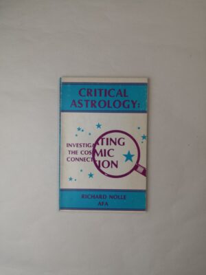 Critical Astrology: Investigating the Cosmic Connection