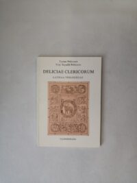 Deliciae Clericorum: Latinaa Teologeille