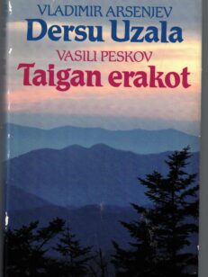 Dersu Uzala Taigan erakot