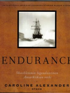 Endurance - Shackletonin legendaarinen Antarktiksen retki