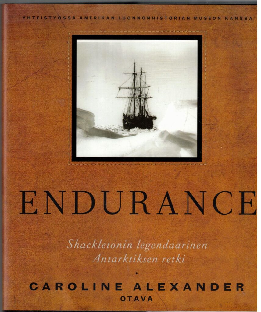 Endurance - Shackletonin legendaarinen Antarktiksen retki