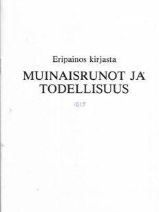 Eripainos kirjasta Muinaisrunot ja todellisuus