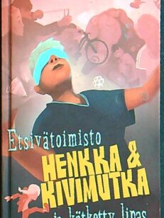 Etsivätoimisto Henkka & Kivimutka ja kätketty lipas