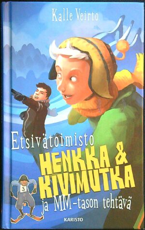 Etsivätoimisto Henkka & Kivimutka ja mm-tason tehtävä