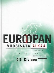 Euroopan vuosisata alkaa