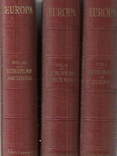 Europa vol I-III : Encyclopedia of Europe - European who's who - European archives