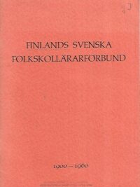 Finlands svenska folkskollärarförbund 1900-1960