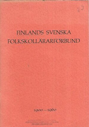 Finlands svenska folkskollärarförbund 1900-1960