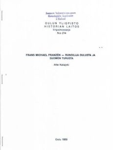 Frans Michel Franzén - Runoilija Oulusta ja Suomen Turusta