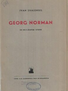 Georg Norman - En biografisk studie