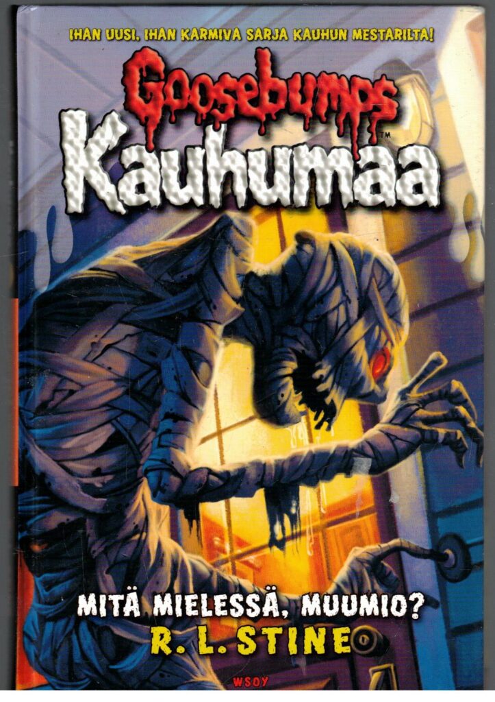 Goosebumps Kauhumaa - Mitä mielessä, muumio?