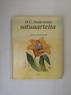 H.C. Andersenin satuaarteita - Kuvitus Kaarina Kaila