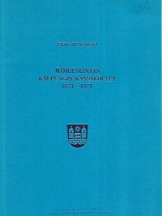 Hämeenlinnan kaupungin kansakoulut 1871-1971