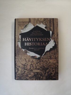 Hävityksen historiaa: Eurooppalaisen vandalismin vuosisadat