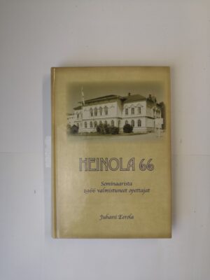 Heinola 66: Seminaarista 1966 valmistuneet opettajat