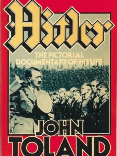 Hitler - The Pictorial Documentary of His Life