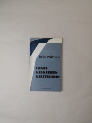 Ihmiskeskeiseen kulttuuriin - Rudolf Steiner ja antroposofinen hengentiede