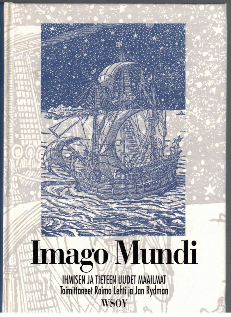 Imago Mundi Ihmisen ja tieteen uudet maailmat