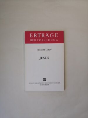 Jesus: Erträge der Forschung