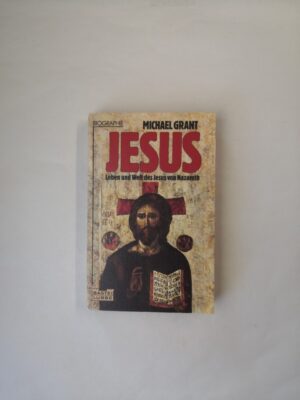 Jesus: Leben und Welt des Jesus von Nazareth