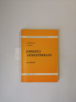 Johdatus eksegetiikkaan - metodioppi