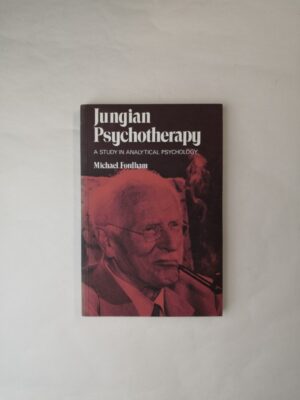 Jungian Psychotherapy: A Study in Analytical Psychology