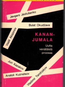 Kananjumala - Uutta venäläistä proosaa Tammen keltainen kirjasto 53