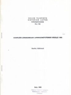 Kempeleen Linnakankaan lapinrauniotutkimus kesällä 1983