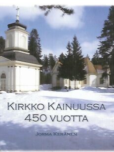 Kirkko Kainuussa 450 vuotta