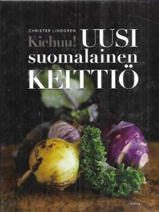 Kiehuu! - Uusi suomalainen keittiö