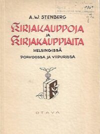 Kirjakauppoja ja kirjakauppiaita Helsingissä, Porvoossa ja Viipurissa