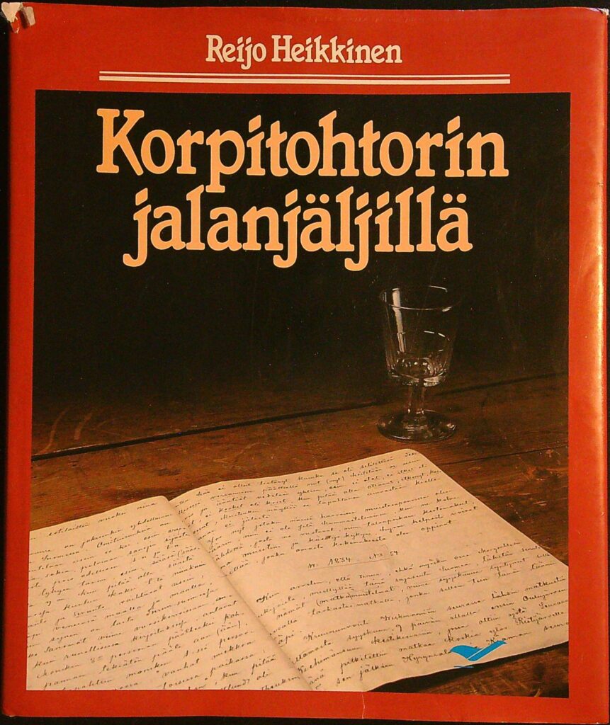 Korpitohtorin jalanjäljillä - Elias Lönnrot Kajaanin piirin ja linnan lääkärinä