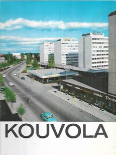 Kouvola - Kasvava nykyajan kaupunki