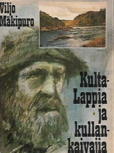 Kulta-Lappia ja kullankaivajia