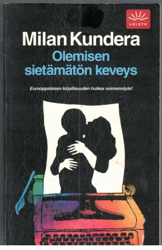 Olemisen sietämätön keveys