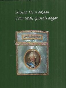 Kustaa III:n aikaan / Från tredje Gustafs dagar