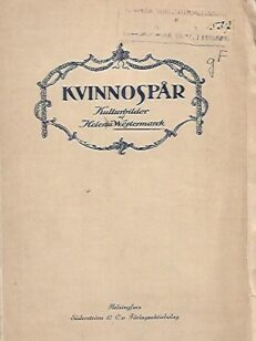 Kvinnospår - Kulturbilder från 1800-talets förra del