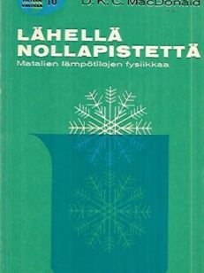 Lähellä nollapistettä - Matalien lämpötilojen fysiikkaa