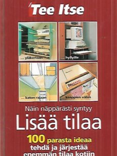 Lisää tilaa - 100 parasta ideaa