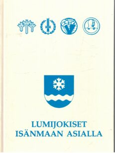 Lumijokiset isänmaan asialla 1918-1945