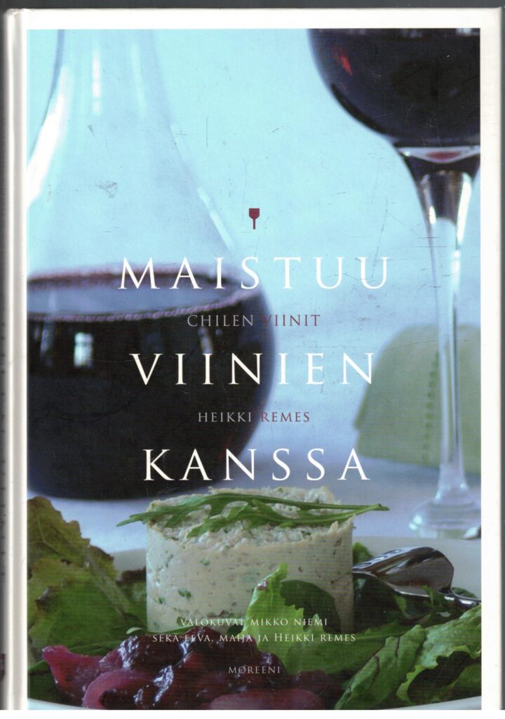 Maistuu viinien kanssa - Chilen viinit