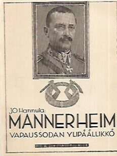 Mannerheim - Vapaussodan ylipäällikkö